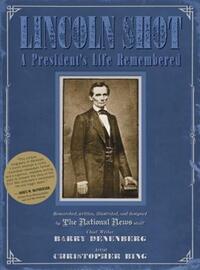 Book Cover for Lincoln Shot by Barry Denenberg