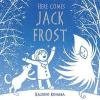 Book Cover for Here Comes Jack Frost by Kazuno Kohara