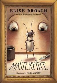 Book Cover for Masterpiece by Elise Broach