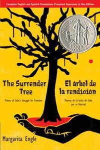 Book Cover for The Surrender Tree / El Árbol De La Rendición by MS Margarita Engle