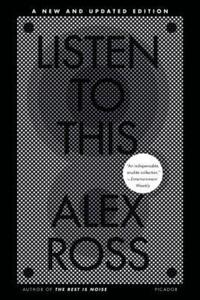Book Cover for Listen to This by Alex Ross