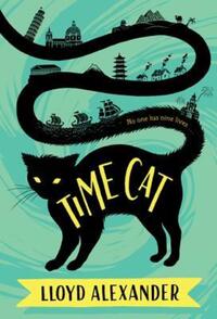 Book Cover for Time Cat by Lloyd Alexander