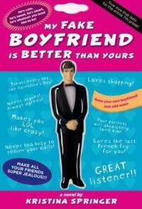 Book Cover for My Fake Boyfriend Is Better Than Yours by Kristina Springer