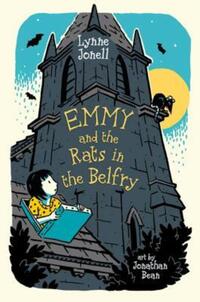 Book Cover for Emmy and the Rats in the Belfry by Lynne Jonell