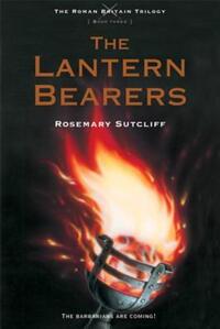Book Cover for The Lantern Bearers by Rosemary Sutcliff