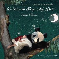 Book Cover for It's Time to Sleep, My Love by Nancy Tillman, Eric Metaxas