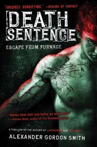 Book Cover for Death Sentence by Alexander Gordon Smith