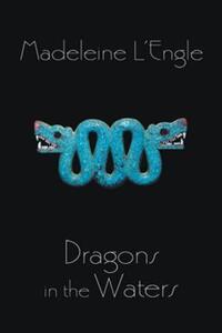 Book Cover for Dragons in the Waters by Madeleine LEngle