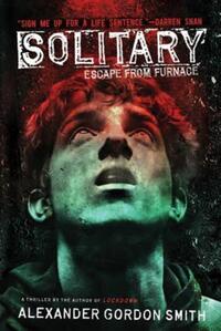 Book Cover for Solitary by Alexander Gordon Smith