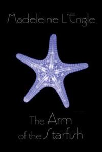 Book Cover for The Arm of the Starfish by Madeleine LEngle