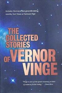 Book Cover for The Collected Stories of Vernor Vinge by Vernor Vinge