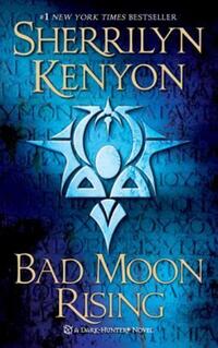 Book Cover for Bad Moon Rising by Sherrilyn Kenyon