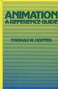 Book Cover for Animation by Thomas W Hoffer