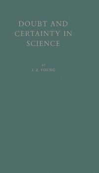 Book Cover for Doubt and Certainty in Science by J Z Young