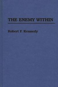 Book Cover for The Enemy Within by Robert F Kennedy