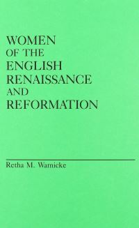 Book Cover for Women of the English Renaissance and Reformation by Retha M Warnicke