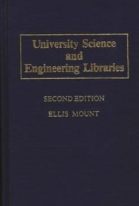 Book Cover for University Science and Engineering Libraries by Ellis Mount