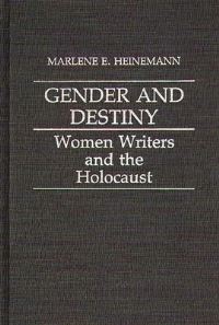 Book Cover for Gender and Destiny by Marlene E Heinemann