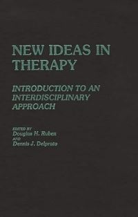 Book Cover for New Ideas in Therapy by Douglas H Ruben, Dennis J Delprato