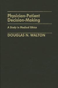 Book Cover for Physician-Patient Decision-Making by Douglas N Walton