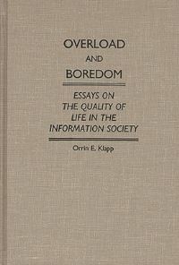 Book Cover for Overload and Boredom by Orrin Edgar Klapp