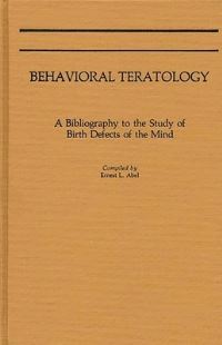 Book Cover for Behavioral Teratology by Ernest L Abel