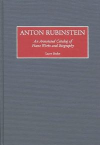 Book Cover for Anton Rubinstein by Larry Sitsky
