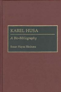 Book Cover for Karel Husa by Susan Hayes Hitchens