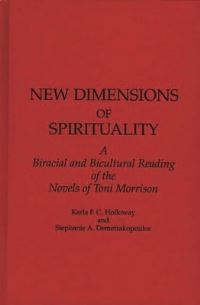 Book Cover for New Dimensions of Spirituality by Karla F C Holloway, Stephanie A Demetrakopoulos