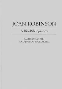 Book Cover for Joan Robinson by James Cicarelli, Julianne Cicarelli