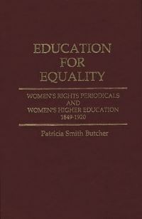 Book Cover for Education for Equality by Patricia Smith Butcher