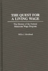 Book Cover for The Quest for a Living Wage by Willis J Nordlund