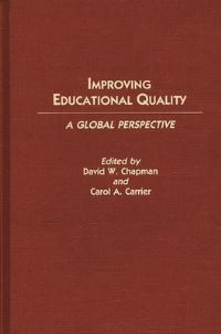Book Cover for Improving Educational Quality by David W Chapman, Carol A Carrier