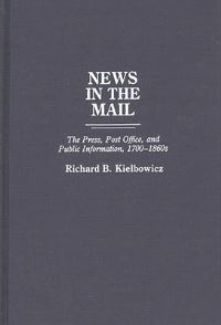 Book Cover for News in the Mail by Richard Burket Kielbowicz