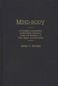 Book Cover for Mind-Body by Adrian C Moulyn