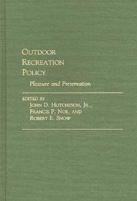 Book Cover for Outdoor Recreation Policy by John D Hutcheson, Francis P Noe, Robert E Snow