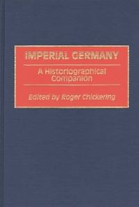 Book Cover for Imperial Germany by Roger Chickering
