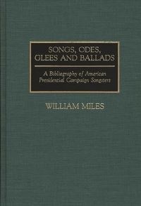 Book Cover for Songs, Odes, Glees, and Ballads by William Miles