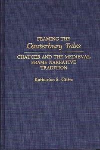 Book Cover for Framing the Canterbury Tales by Katharine S Gittes
