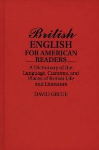 Book Cover for British English for American Readers by David Grote