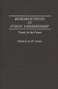 Book Cover for Research Issues in Public Librarianship by Joy Marilyn Greiner