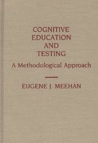 Book Cover for Cognitive Education and Testing by Eugene J Meehan