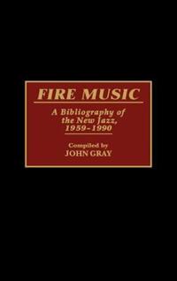 Book Cover for Fire Music by John Gray