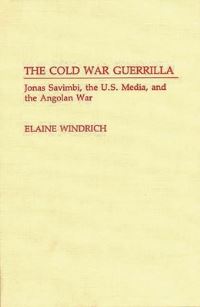 Book Cover for The Cold War Guerrilla by Elaine Windrich