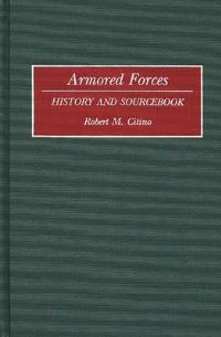 Book Cover for Armored Forces by Robert M Citino