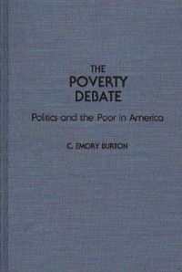 Book Cover for The Poverty Debate by C Emory Burton