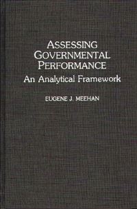 Book Cover for Assessing Governmental Performance by Eugene J Meehan