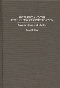 Book Cover for Hypertext and the Technology of Conversation by Susan H Gray