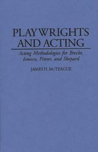 Book Cover for Playwrights and Acting by James H McTeague