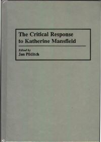 Book Cover for The Critical Response to Katherine Mansfield by Jan Pilditch